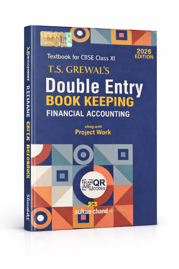 T.S. Grewal's Double Entry Book Keeping: Financial Accounting (2026 Edition) Textbook for CBSE Class XI