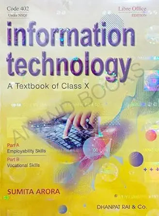 Information Technology Class 10 402 Code Libre Office 2026 Edition | Sumita Arora Class 10 IT Fifth Edition Useful for CBSE 2026-27 Examinations Paperback – 2 January 2026 by Sumita Arora (Author)