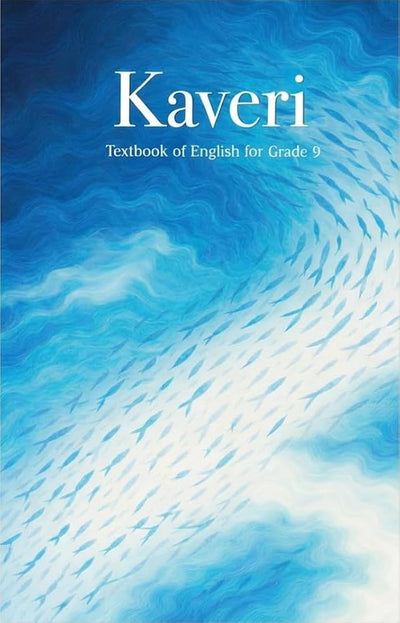 Kaveri: Textbook of English for Grade 9 (Latest NCERT 2026-27)