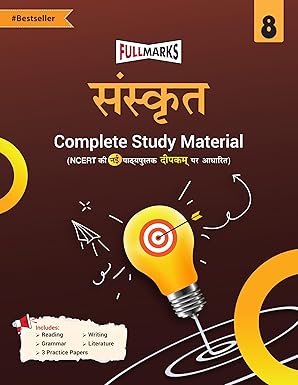 Full Marks Complete Study Material – Sanskrit Class 8 for CBSE 2026 Exams | New Edition as per Latest NCERT Textbooks | Quick Revision Summaries, Solved Q&A, PYQs, CBQs, Sample Papers Paperback – 11 August 2025 Sanskrit Edition  by Full Marks (Author)
