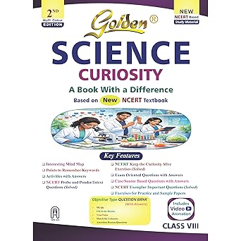 Golden Science Study Material Based on NEW NCERT Curiosity For Class 8 | For CBSE 2027 Exams | Activities with Answers | Solved NCERT Intext Questions | Solved Curiosity Alive Exercises | Mind Map |