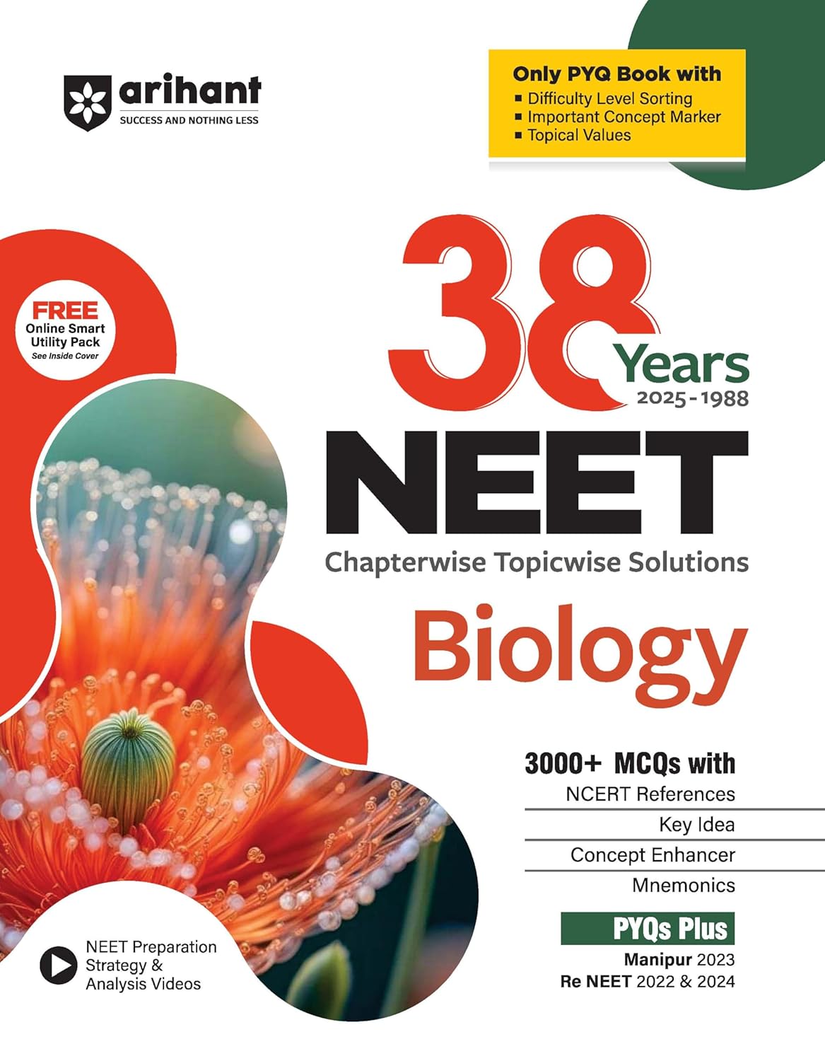 Arihant 38 Years NEET Physics, Chemistry, BiologyChapterwise Topicwise Solved Papers (2025–1988) | 1500+ MCQs with NCERT References, Concept Enhancer, ... Manipur 2023 and Re-NEET 2022 and 2024 Paperback – 22 May 2025 )